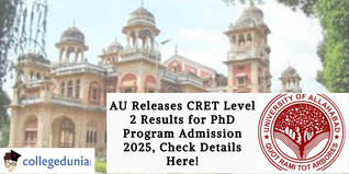 AU Releases CRET Level 2 Results for PhD Program Admission 2025, Check Details Here!